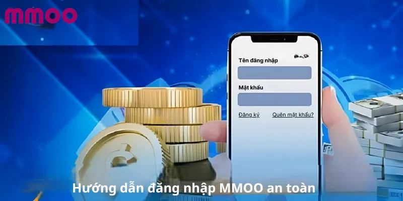 Hướng dẫn đăng nhập MMOO an toàn